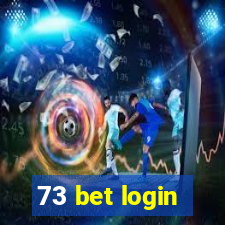 73 bet login